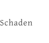 Schaden